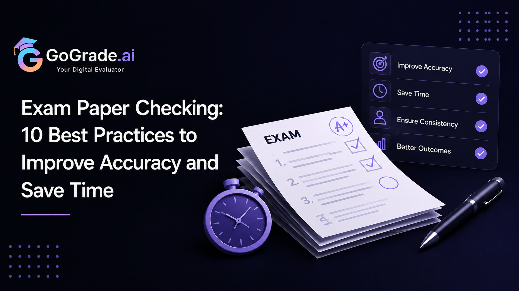 Exam Paper Checking: 10 Best Practices to Improve Accuracy and Save Time